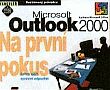 MS Outlook 2000 na první pokus